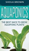 Aquaponics - Sheila Brown - 9781952191718
