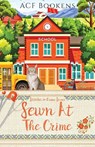 Sewn At The Crime - ACF Bookens - 9781952430398