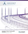 AUTODESK VEHICLE TRACKING 2021 - Ascent - Center for Technical Knowledge - 9781952866609