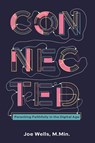 CONNECTED - Joe Wells - 9781952955518