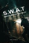 S.W.A.T. - Jon Zirpolo - 9781952955570
