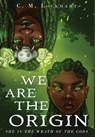 We Are the Origin - C M Lockhart - 9781952978074