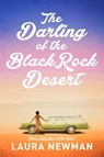 The Darling of the Blackrock Desert: Three novellas set in the West - Laura Newman - 9781953002815