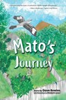 Mato's Journey - Dave Bowles - 9781953021991