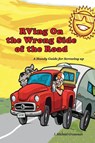 Grossman, I: RVing On the Wrong Side of the Road - I. Michael Grossman - 9781953080530