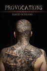 Provocations - David Schloss - 9781953252906