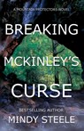 Breaking McKinley's Curse - Mindy Steele - 9781953290489