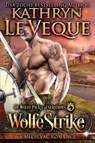 WolfeStrike - Kathryn Le Veque - 9781953455727
