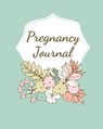 Pregnancy Journal - Teresa Rother - 9781953557100
