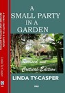 A Small Party in a Garden: Revised and Critical Edition - Linda Ty-Casper - 9781953716576