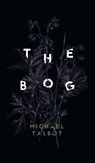 The Bog - Michael Talbot - 9781954321335