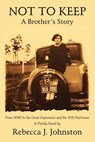 Not to Keep - Rebecca J Johnston - 9781954396043