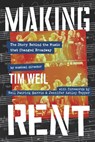 Making Rent: The Story Behind the Music That Changed Broadway - Tim Weil - 9781954641488
