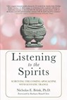 Listening to the Spirits - Nicholas E Brink - 9781954744578