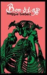 Bonding - Maggie Siebert - 9781954899063