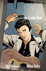 ELVIS ELVIS: THE OFFICIAL GRAPHIC NOVEL (HC) - Chris Miskiewicz - 9781954928466