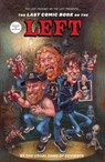 The Last Comic Book on the Left - Deluxe Edition - The Last Podcast on the Left - 9781954928961