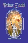 Prince Zaaki and the Momentous Battle of the Kingdoms - Heba Hamzeh - 9781955690102