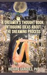 A Dreamer's Thought Book - BARGDILL,  Richard - 9781955737463