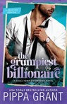 The Grumpiest Billionaire - Pippa Grant - 9781955930550