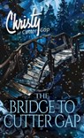 The Bridge to Cutter Gap - Catherine Marshall - 9781956233070