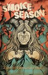 Smoke Season - Carrie-Edmund Laben - 9781956252125
