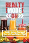 Self-Care Journal for A Healthier Life - READ ME PRESS,  Pick Me - 9781956259414