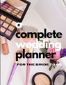 A Complete Wedding Planner For The Bride To Be - READ ME PRESS,  Pick Me - 9781956259438