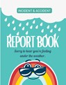 Childcare Incident & Accident Report Book - Pick Me Read Me Press - 9781956259490