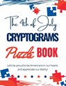 The 4th of July Cryptograms Puzzle Book for Adults - READ ME PRESS,  Pick Me - 9781956259551