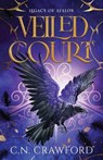 Veiled Court - C. N. Crawford - 9781956290349