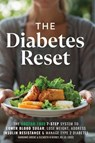 The Diabetes Reset - Marianne Greene ; Elizabeth M. Berkey - 9781956493559