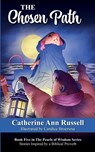 The Chosen Path - Catherine Ann Russell - 9781956693386