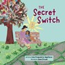 The Secret Switch - Julie Fitzgerald - 9781956856866