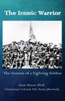 The Iconic Warrior - Gene Klann - 9781956904154
