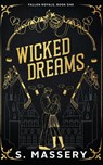Wicked Dreams - S Massery - 9781957286266