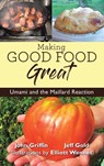 Making Good Food Great - GRIFFIN,  John ; Gold, Jeff - 9781957582306