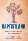 Brown, C: Baptistland - Christa Brown - 9781957687421