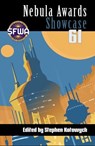 Nebula Awards Showcase 61 - Stephen Kotowych ; Thomas Ha ; Eugenia Triantafyllou ; P. A. Cornell ; Marie Croke ; Somto Ihezue ; Wen-Yi Lee ; H. H. Pak ; J. R. Dawson ; E. M. Linden ; Aimee Ogden ; Effie Seiberg - 9781958243114