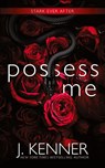 Possess Me - J. Kenner - 9781958379882