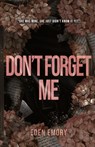 Don't Forget Me - Eden Emory - 9781959187103