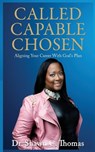 CALLED CAPABLE CHOSEN - Shawn C. Thomas - 9781959719625