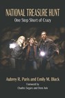 National Treasure Hunt - Emily M. Black ; Aubrey R. Paris - 9781959748007