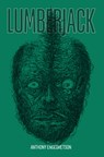 Lumberjack - Anthony Engebretson - 9781959790969