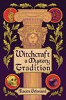 Witchcraft - Raven (Raven Grimassi) Grimassi - 9781959883593