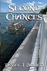 Second Chances - Daniel J. Barrett - 9781960050038