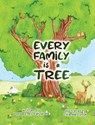 Every Family is a Tree - Andrea Zorida Ali-Panzarella - 9781960157874