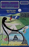 An Entirely-Unexpected Revelation: Book 2 of the Heir's Journey - Mangala McNamara - 9781960160256