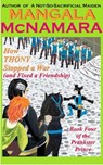 How Thony Stopped a War (and Fixed a Friendship) Book 4 of the Prankster Prince - Mangala McNamara - 9781960160416