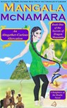 An Altogether-Curious Altercation: Book 1 of the Secrets of Dragon Mountain - Mangala McNamara - 9781960160508